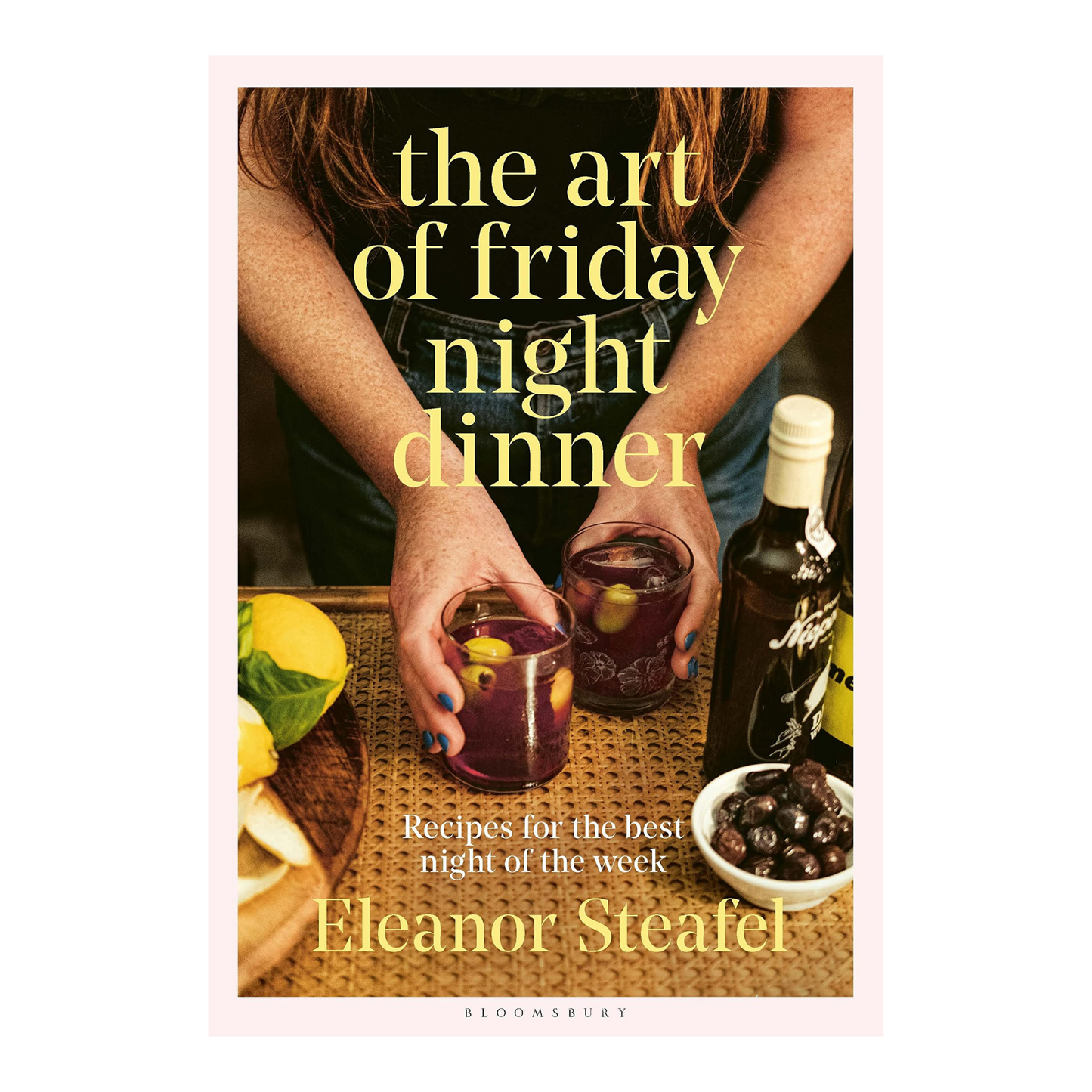 "The Art of Friday Night Dinner: Recipes for the best night of the week" Book